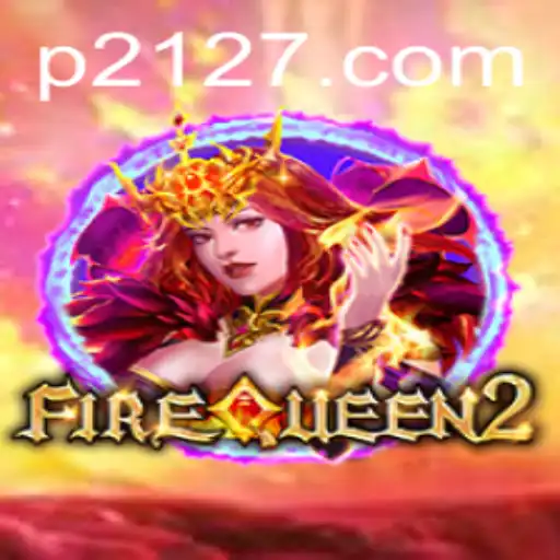 Unveiling FireQueen2: The Ultimate Gaming Experience of 2127