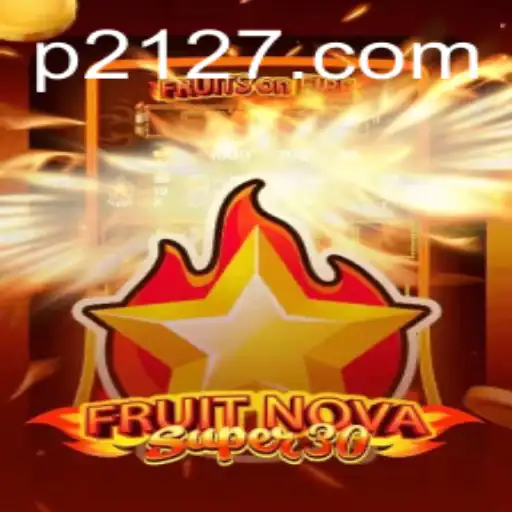 Discover the Thrills of FruitrNovaSupe30: A Revolutionary Gaming Experience